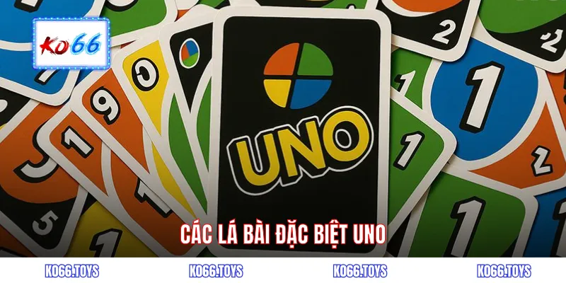 Các lá bài đặc biệt uno