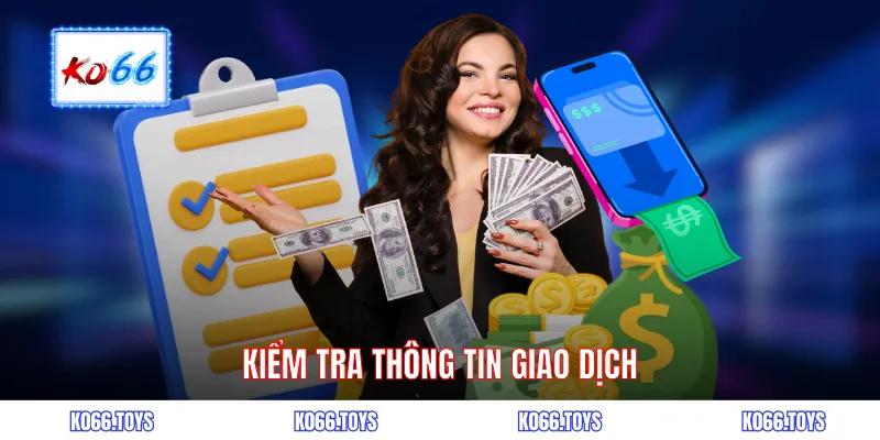 Kiểm tra thông tin giao dịch